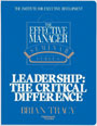 The Effective Manager Seminar Series: Leadership: The Critical Difference