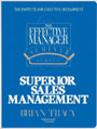 The Effective Manager Seminar Series: Superior Sales Management